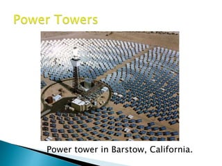 Power tower in Barstow, California.
 