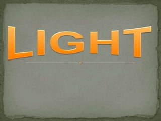 LIGHT