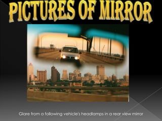 Properties of convex mirror can be found in objects not specifically designed for this purpose, such as some thumb tacks, Christmas baubles and even sunglasses.Pictures of Convex MirrorConvex mirror image formationA convex mirror diagram showing the focus, focal Length, centre of curvature, principal axis, etc