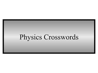 Physics Crosswords 