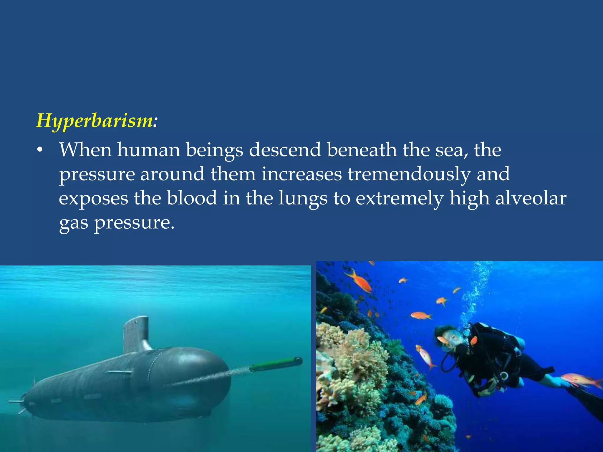 Physiological response to high barometric pressure | PPTX