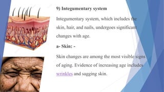 Physiological changes with aging | PPTX