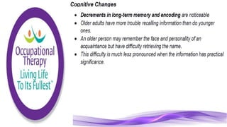 Physiological Changes of Aging & Occupational Therapy