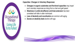 Physiological Changes of Aging & Occupational Therapy