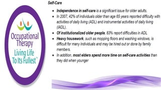 Physiological Changes of Aging & Occupational Therapy