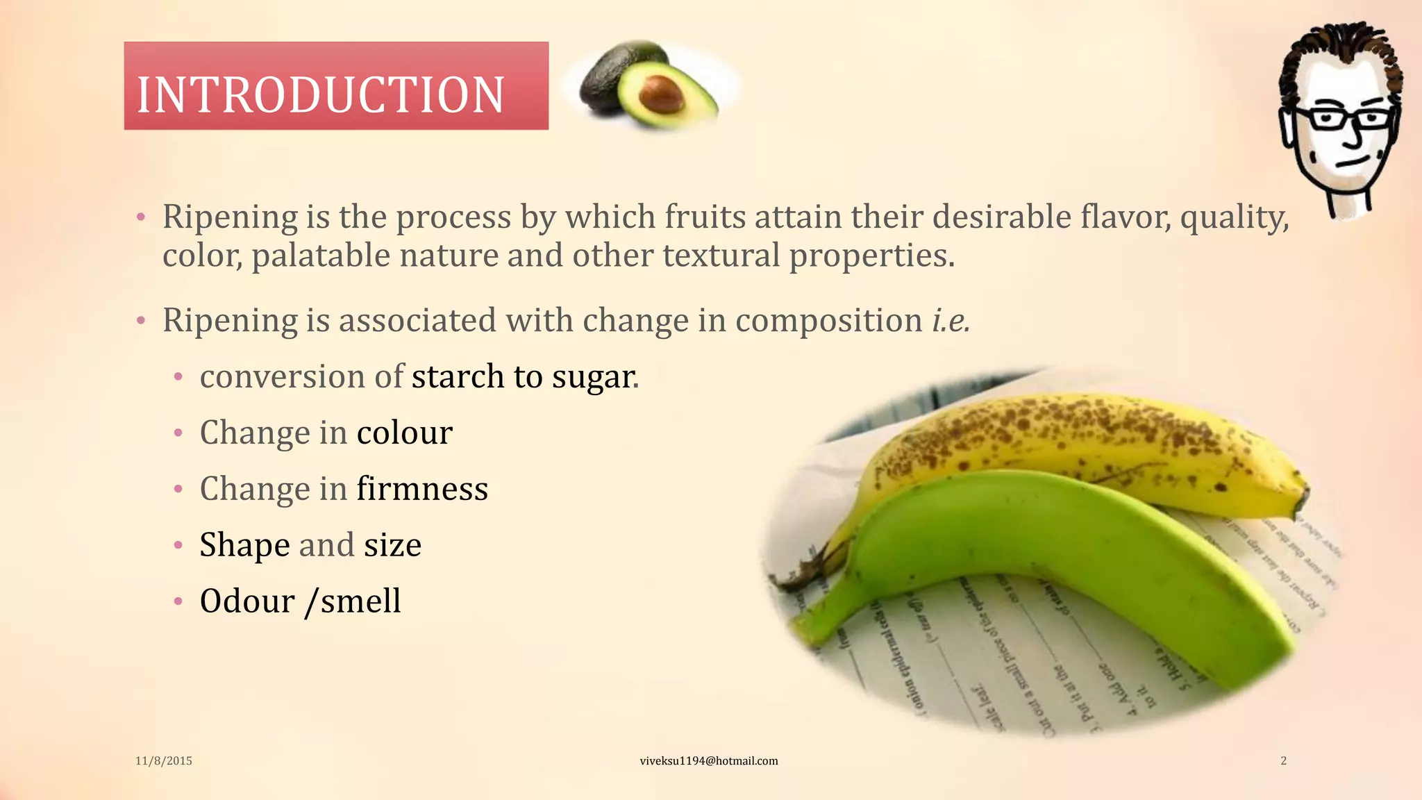 Physiology and biochemistry of ripening fruit | PPTX