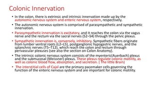 Colonic and anorectal physiology with surgical implications | PPTX