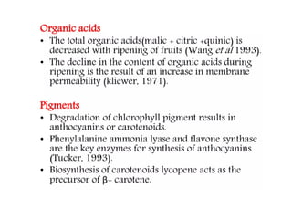 physiology of fruit ripening changes during ripening | PPT