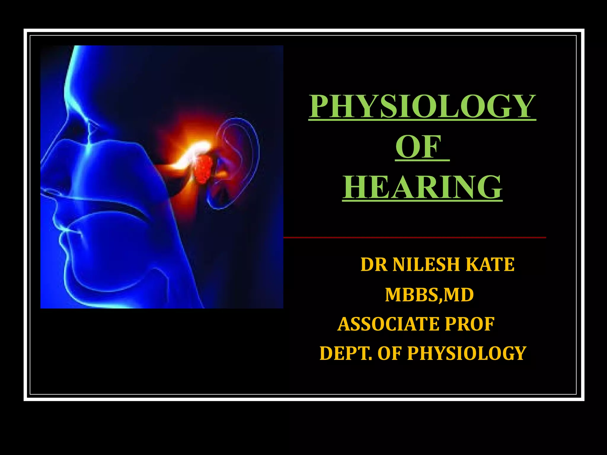 Physiology of hearing | PPT