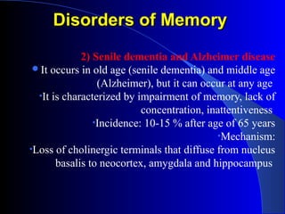 Memory Disorder Physiology of memory and learning | PPT