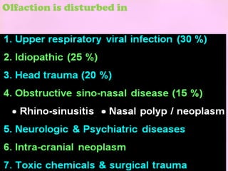 Olfaction is disturbed in
 