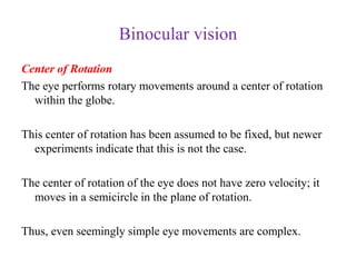 Inward Rotation Of Eye Physiology of ocular movements.pptx