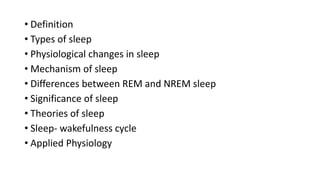 Physiology of Sleep constituents - Types of sleep , disorders | PDF