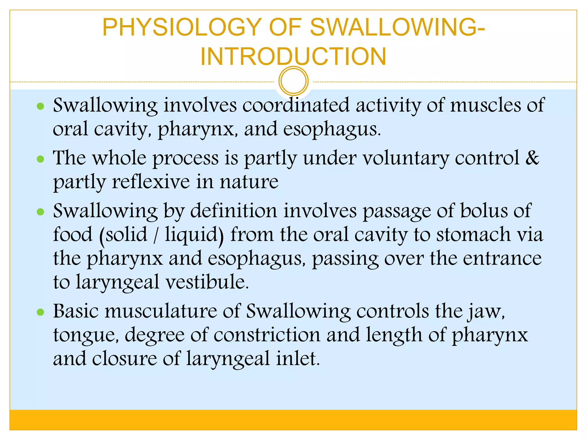 Physiology of swallowing and dysphagia | PPTX