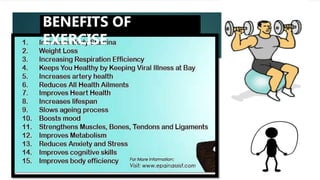 BENEFITS OF
EXERCISE
 