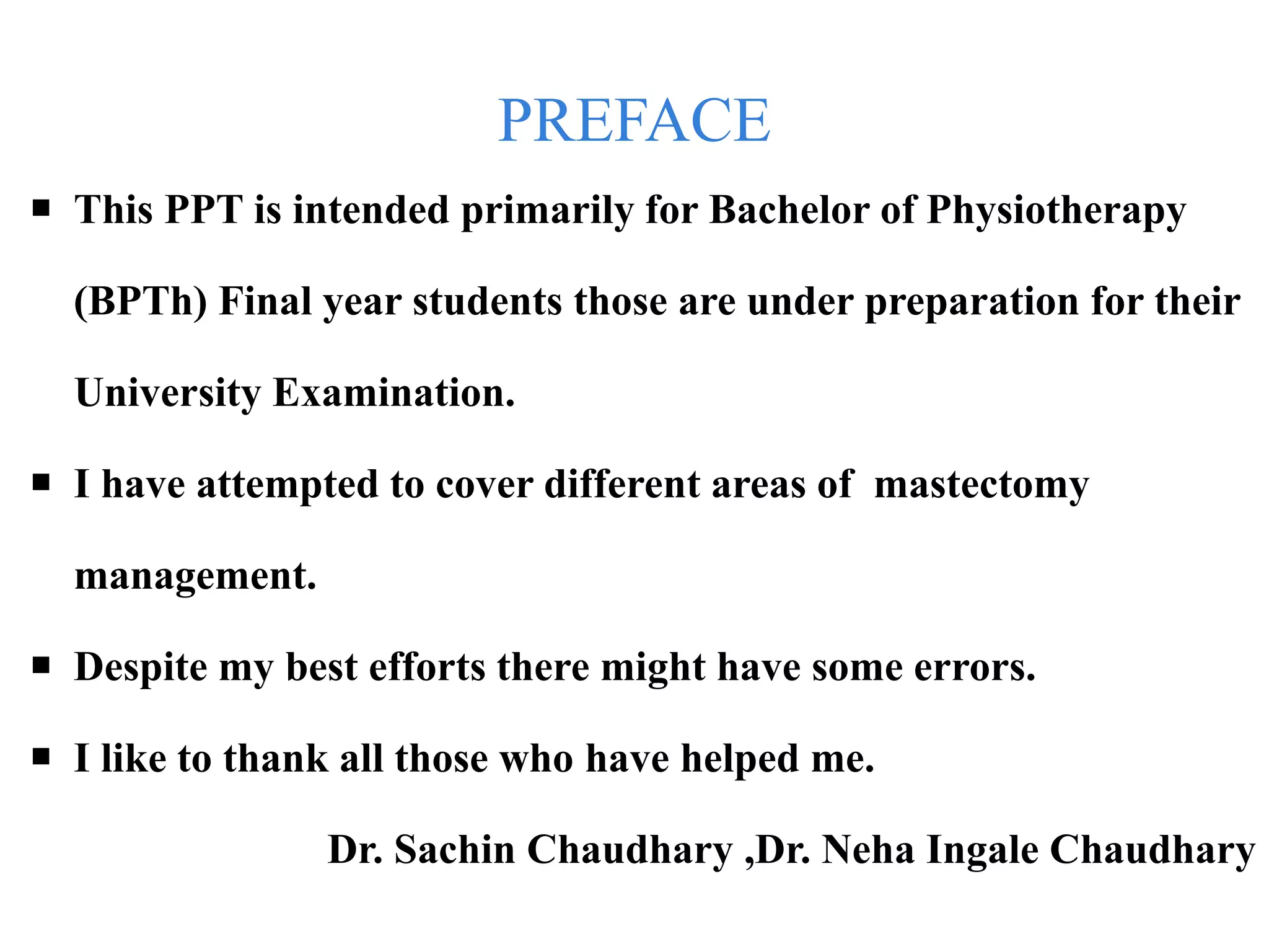 Post Radical PHYSIOTHERAPEUTIC MANAGEMENT POST RADICAL MASTECTOMY.pptx