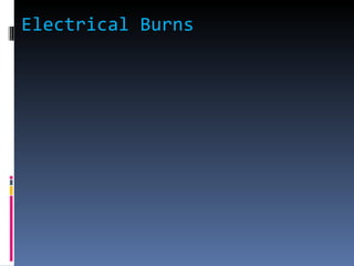 Electrical Burns 