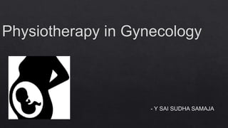 Physiotherapy in gynecology