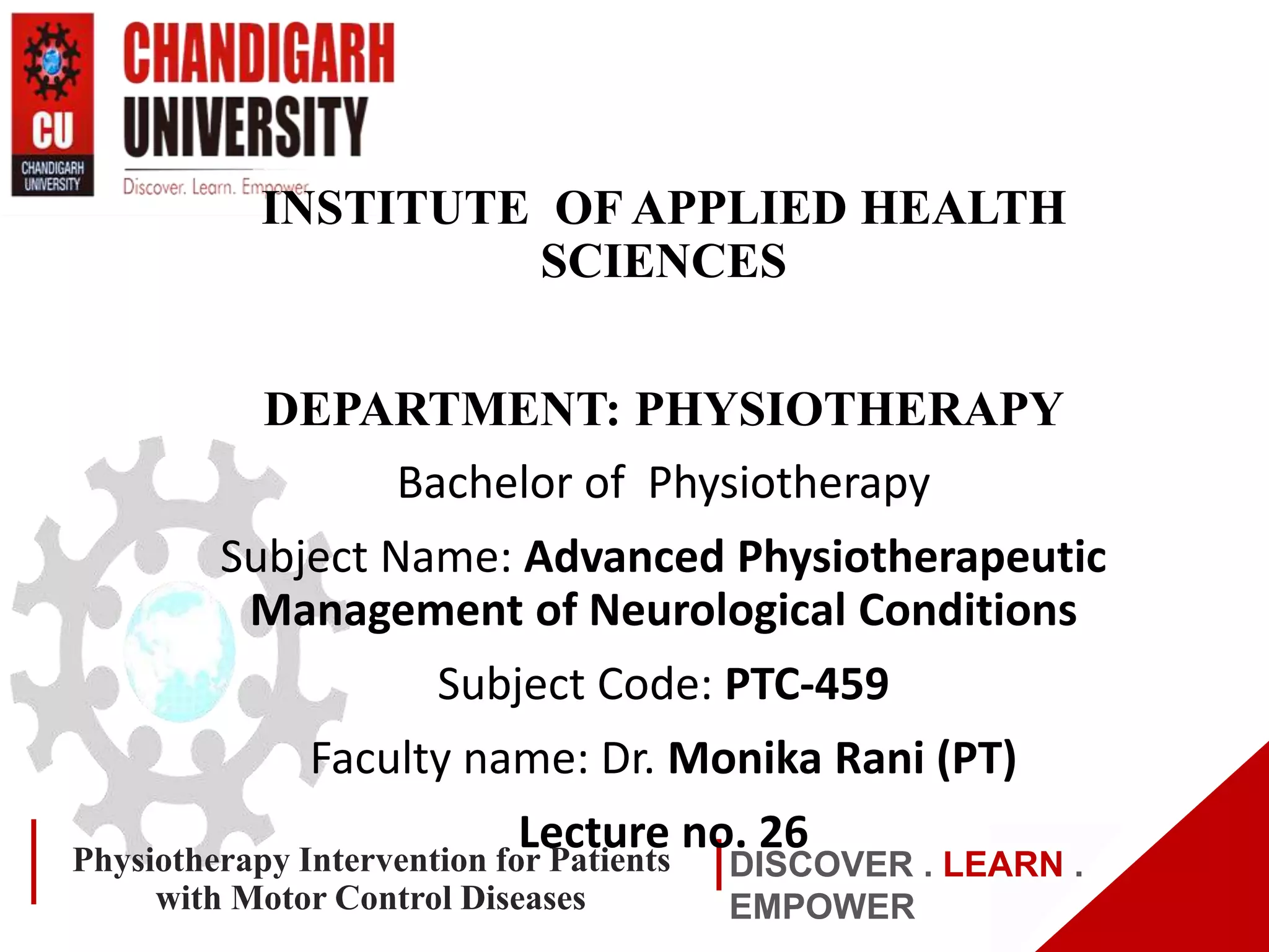 Physiotherapy Intervention for patients with Motor Control disease.ppt