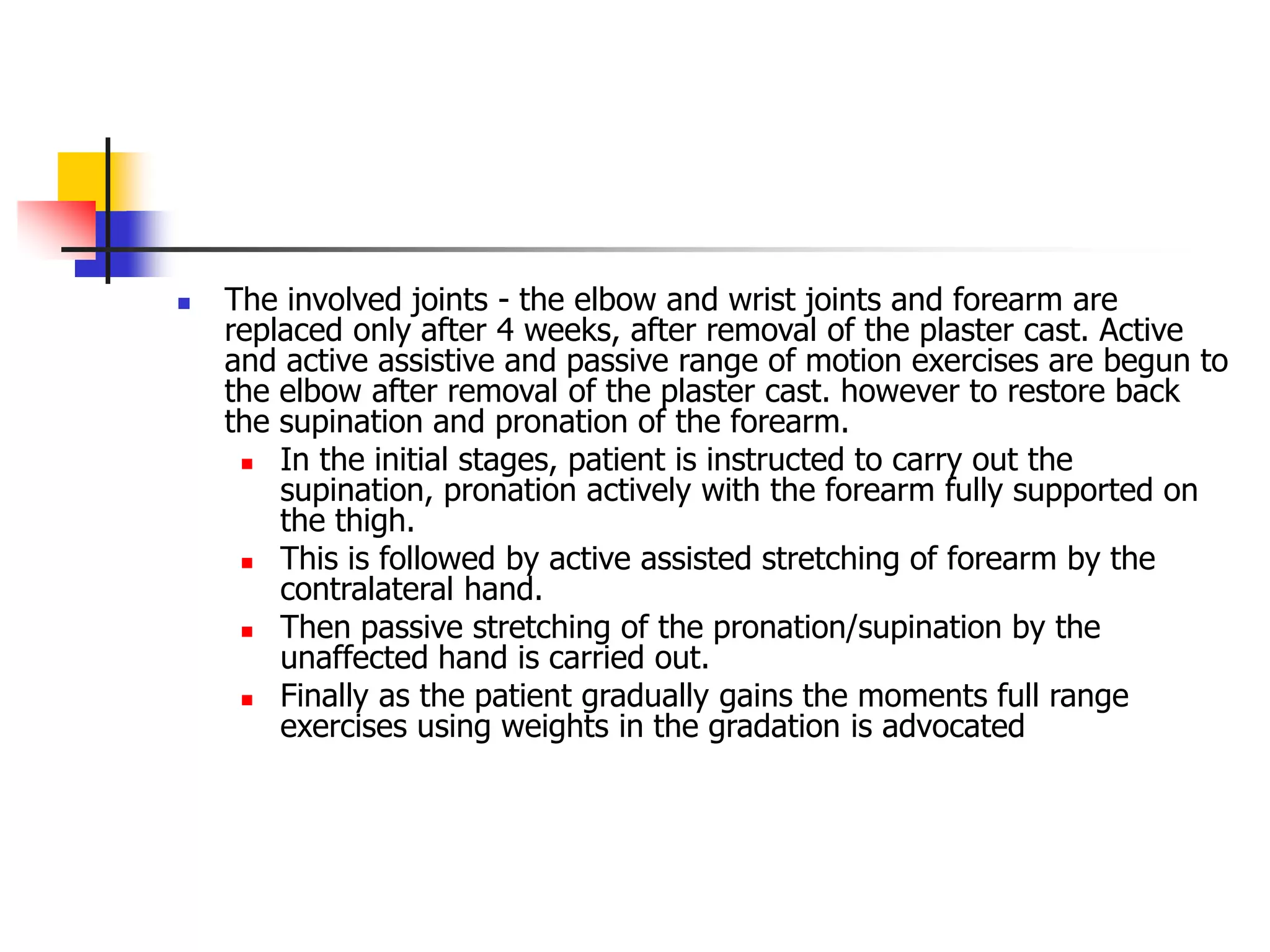 Physiotherapy management for forearm fractures | PPT
