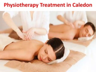 Physiotherapy Treatment in Caledon
 