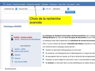 Choix de la recherche
avancée
 