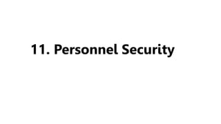 11. Personnel Security
 