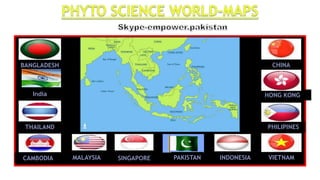 INDONESIACAMBODIA
BANGLADESH CHINA
HONG KONGIndia
PHILIPINES
SINGAPORE
THAILAND
VIETNAMMALAYSIA PAKISTAN
 