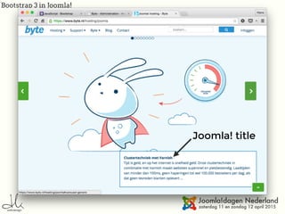 Bootstrap 3 in Joomla!
Joomla! title
 