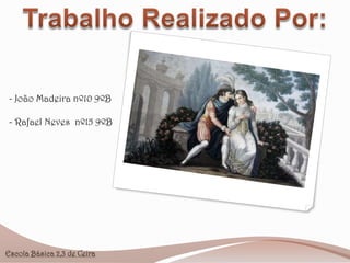 Trabalho Realizado Por: João Madeira nº10 9ºB