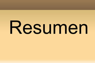 Resumen
 