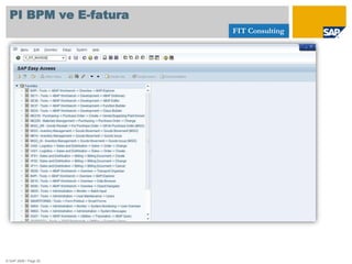  SAP sistemleri ile entegrasyon kolaylığı
