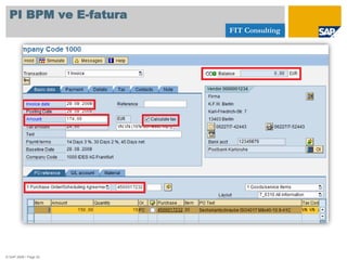 PI BPM Neden Gereklidir? © SAP 2008 / Page 8SAP NW PI’ın BPM ile size katacağı değerler; SAP ve SAP olmayan sistemler arasında KOLAY entegrasyon