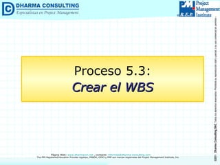 Proceso 5.3: Crear el WBS 