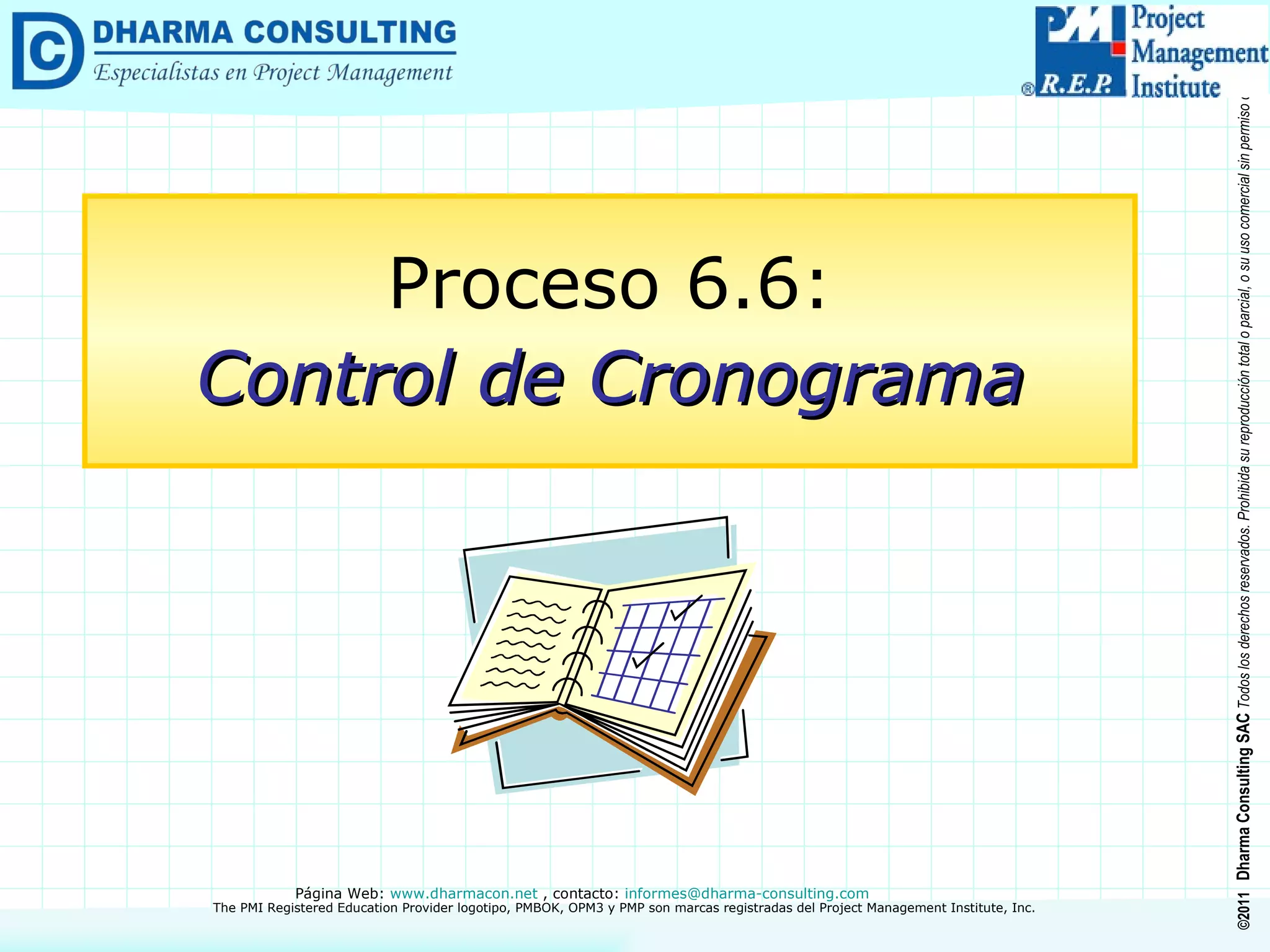 Proceso 6.6: Control de Cronograma 