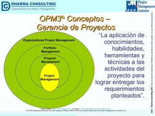 Organizational Project Management Maturity Model (OPM3®) | PPT