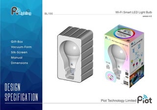 Design Specification ➔ Wi-Fi Smart LED Light Bulb BL100