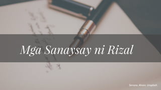 Mga Sanaysay ni Rizal
Serrano, Alvaro. Unsplash.
 