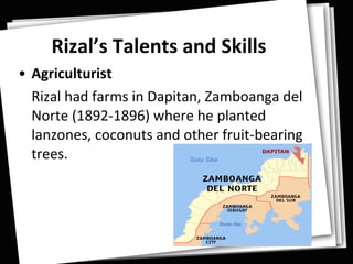Pi100 Rizals Talents And Skills | PPT