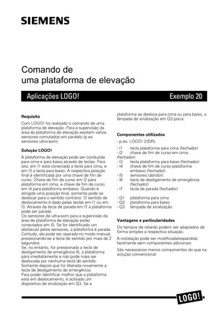 6H HVWLYHU DFWLYDGR R PRGR DXWRP»WLFR DV
ERPEDV V½R DFFLRQDGDV GH DFRUGR FRP TXDO
QÇYHO HVWLYHU DWLQJLGR YHU GHVFULÁ½R GRV QÇYHLV GH
HQFKLPHQWR 