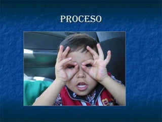 PROCESO 