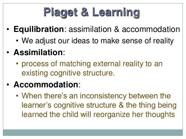 learning through assimilation and accommodation assimilation vs accommodation