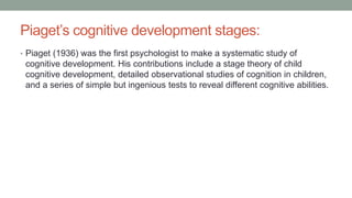 Piaget contribution.pptx Piaget's cognitive development stages | PPTX