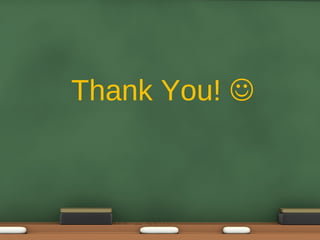 Thank You! 
 