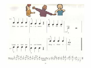 --~~
..·~:-~- ~ I~ ~·-~1 ld~ t~11 - 1
J
"~ ~ ~ ~ '
o
La~gh «> h•nl thal W<: can'1 l>n>•<h< Bring a fli<nd a . looog.
'" ÍÍÍÍ ííí~' J
 