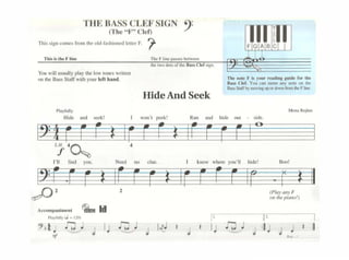 TllE l~~,~~.,s~~;~· SIGN :>:
Thiss1gncornesírorn1heold-fa,h1oordlcnNF. ,
Yoo will usually play thc low '"'"'" wn11cn
on1hcBassS1aff,.ithyoor lehhu1d
~' '
Ar<<Hnp~nim•nr ~ td
Thofhnepo•••"bol
th<1vouduuof11lc ll""Cl<f"gn
Ride And Seek
1' l li
(l'/uyUn}'F
""'Mpiu""·'I
?,~;'"[;;"'. J IJ .l'l J J 1~J •
r-- l' l
1 IJ .l'l J J li J J .: ' li
 