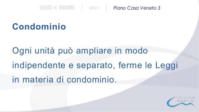Piano casa veneto 3 Piano casa e condominio