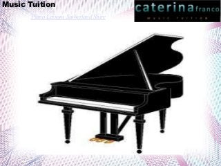Music Tuition 
Piano Lessons Sutherland Shire 
 