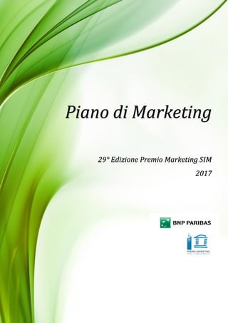 0
Piano di Marketing
29° Edizione Premio Marketing SIM
2017
 