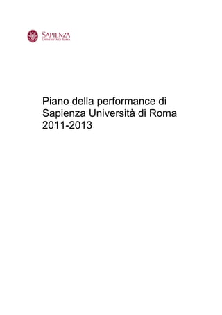 Piano della performance di
Sapienza Università di Roma
2011-2013
 
